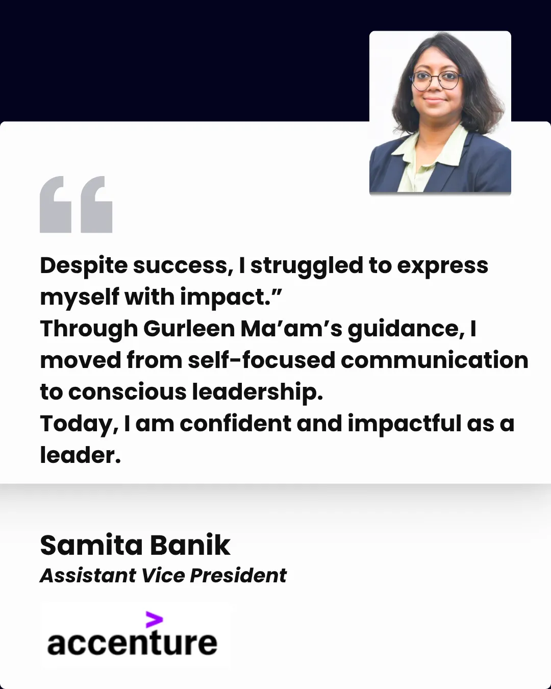 Client testimonial — Samita Banik, Assistant Vice President, Accenture